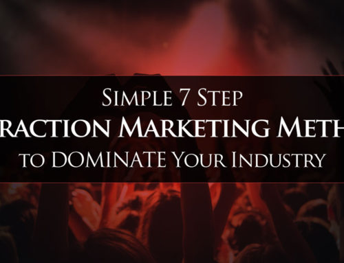 Method to Dominate Your Industry